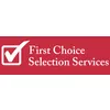 First Choice Selection Services Ltd